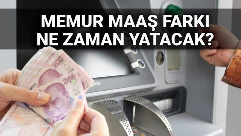 Memur maaş farkı yattı mı, nasıl sorgulanır? 14 günlük memur maaş farkları ne zaman yatacak? – Son Dakika Ekonomi Haberleri